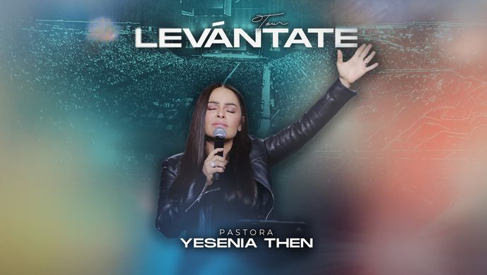 Yesenia Then: Levántate Tour