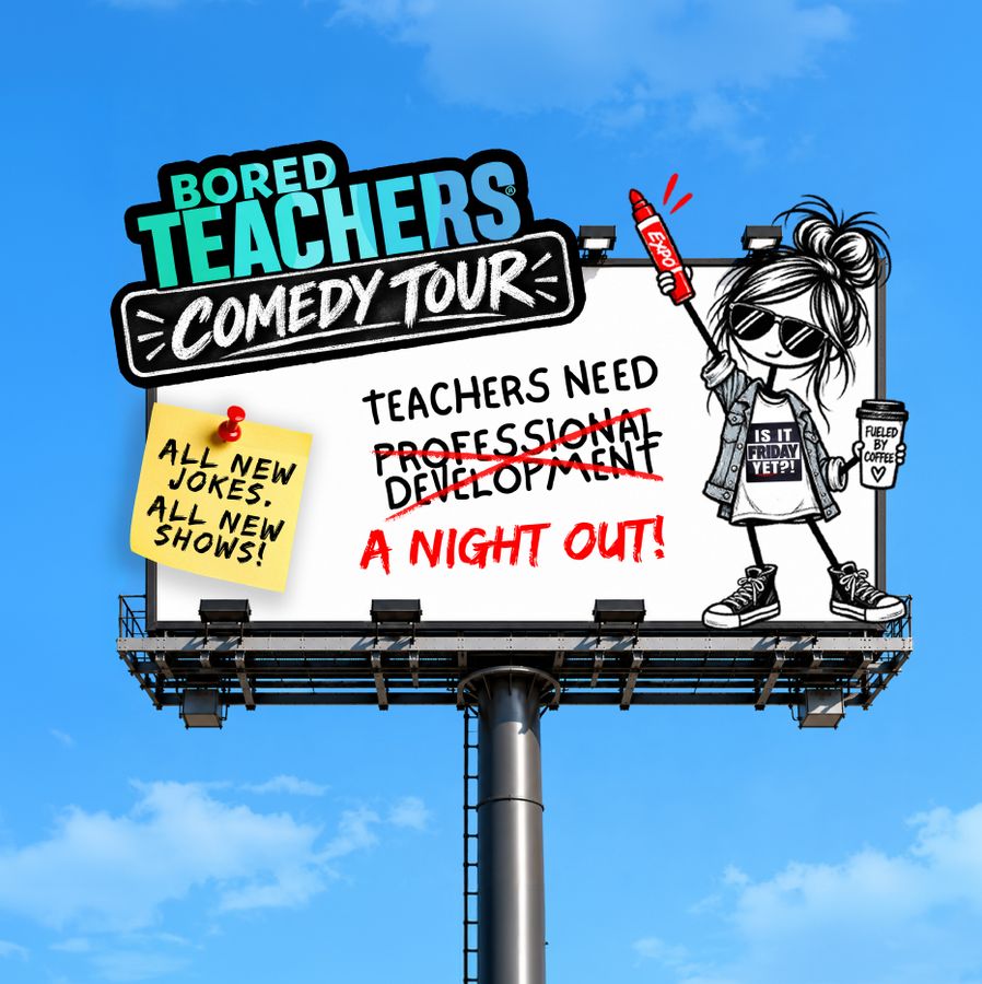 Bored Teachers Is It Friday Yet Comedy Tour at Dr. Phillips Center