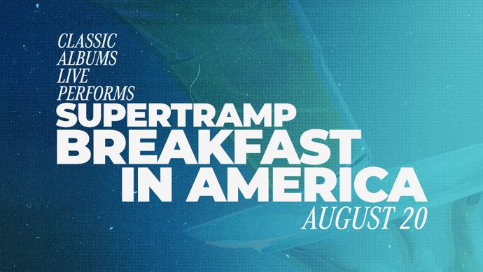 Classic Albums Live Performs Supertramp Breakfast in America