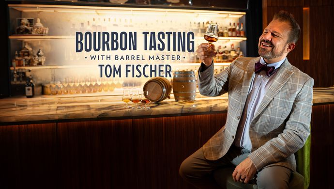 Bourbon Tasting with Barrel Master Tom Fischer