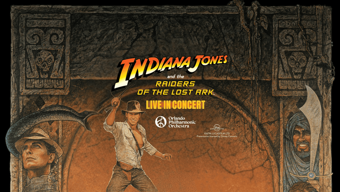Indiana Jones at Dr. Phillips Center