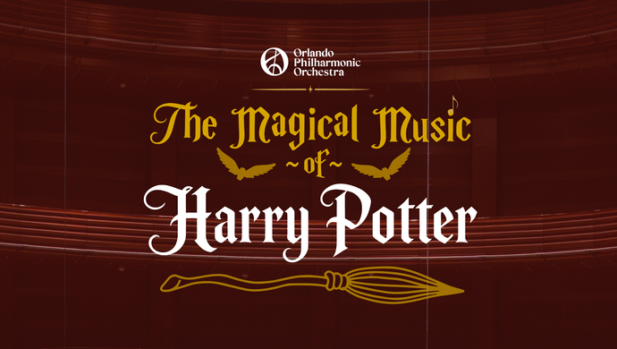 The Magical Music of Harry Potter at Dr. Phillips Center