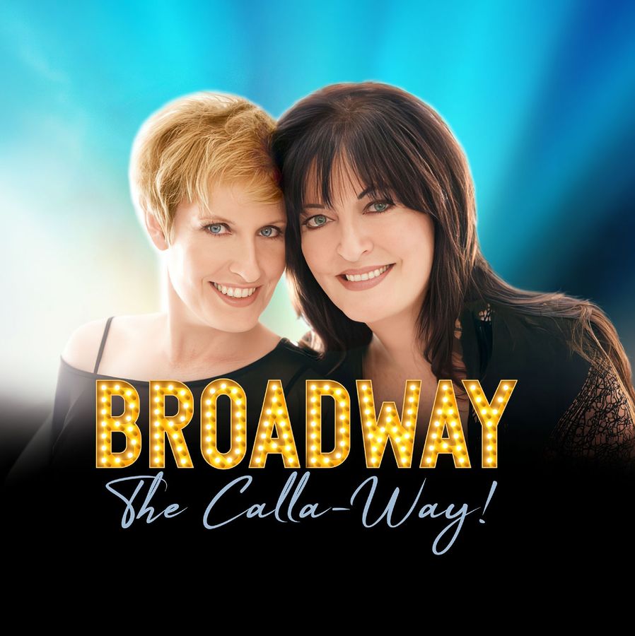 Broadway the Calla-way, Ann Hampton Callaway, Liz Callaway,