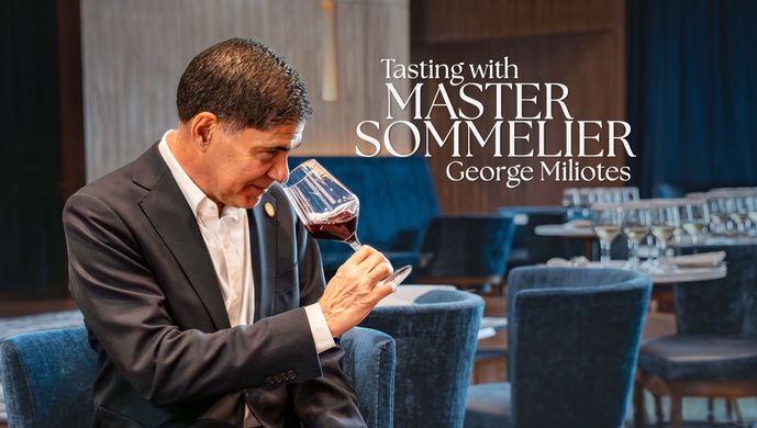 Tasting with Master Sommelier George Milliotes