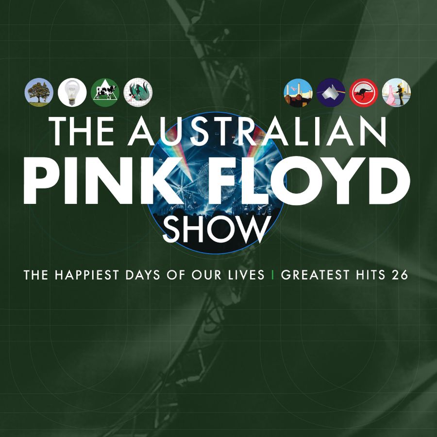 The Australian Pink Floyd Show — The Happiest Days of Our Lives